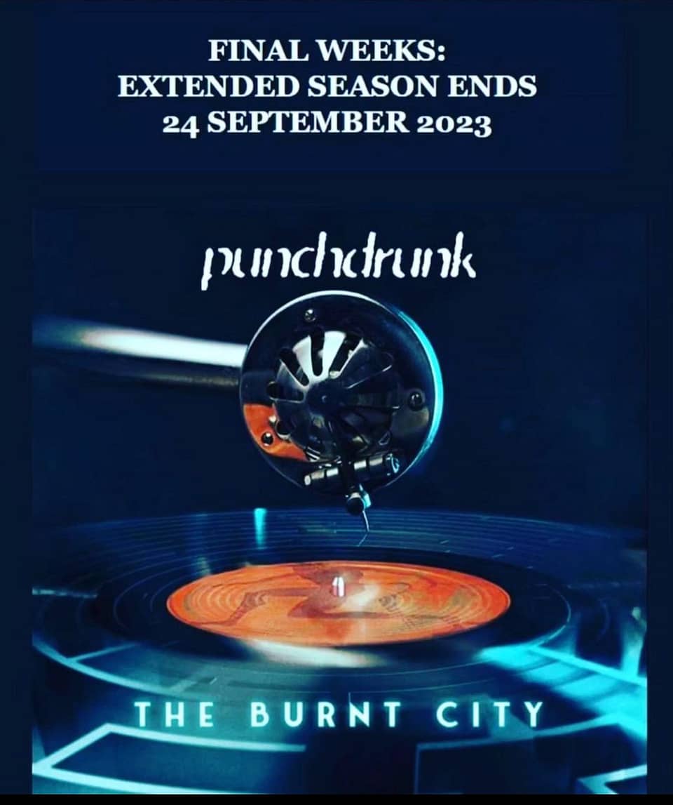 Punchdrunk's The Burnt City ends 24 September 2023